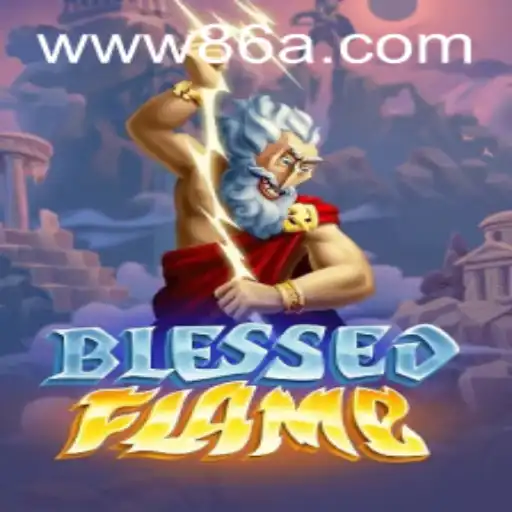 Discover the Thrilling World of BlessedFlame: A Game of Strategy and Skill